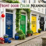 Front Door Color Meanings