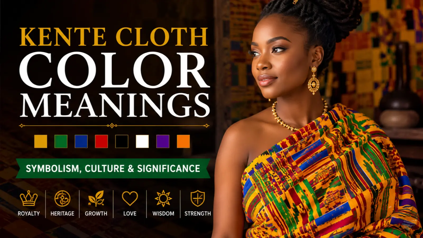 Kente Cloth Color Meanings
