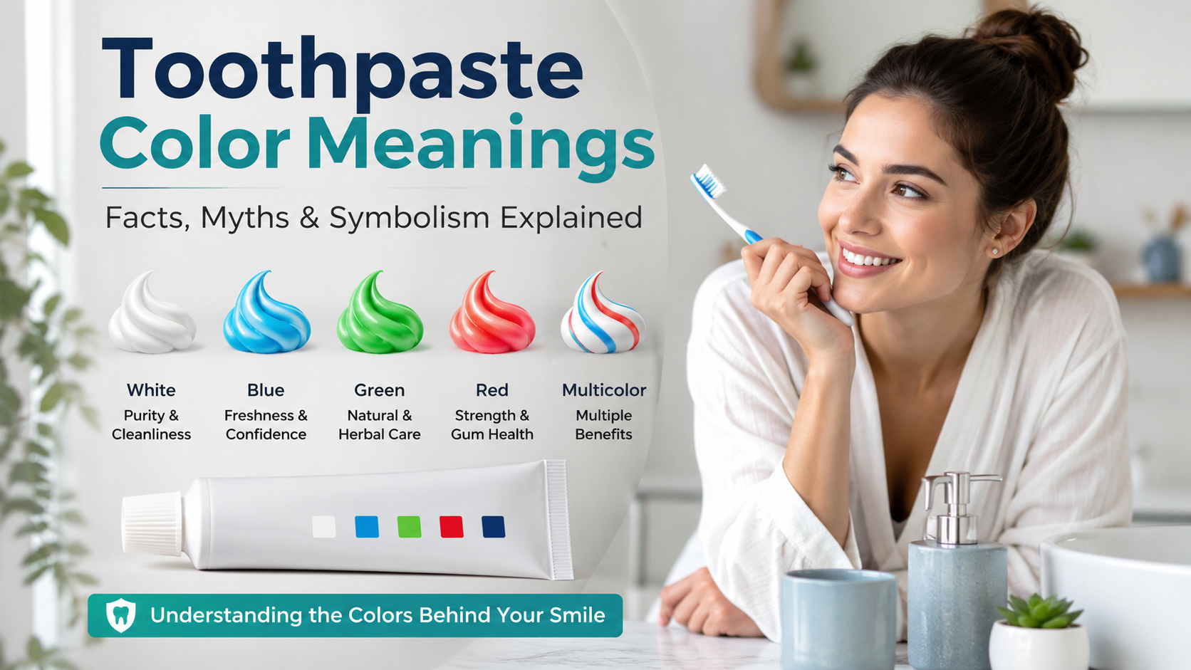 Toothpaste Color Meanings